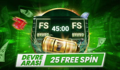 DEVRE ARASINDA 25 FREE SPİN YAKALA
